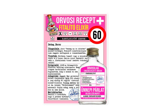 Vicces Orvosi Recept + Laposüveg – Fiatalító Elixír 60 éveseknek - Vicces 60. Születésnapi Ajándék
