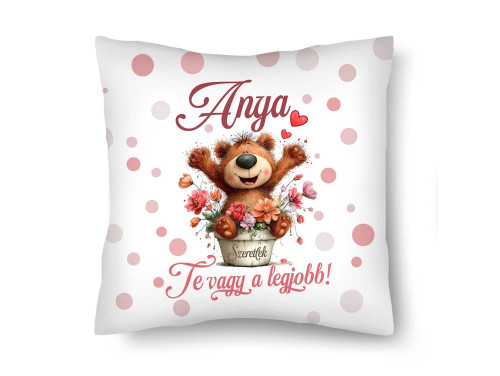 Díszpárna (26×26 cm) – „Anya Te vagy a legjobb” Anyák Napi Ajándék Anyáknak