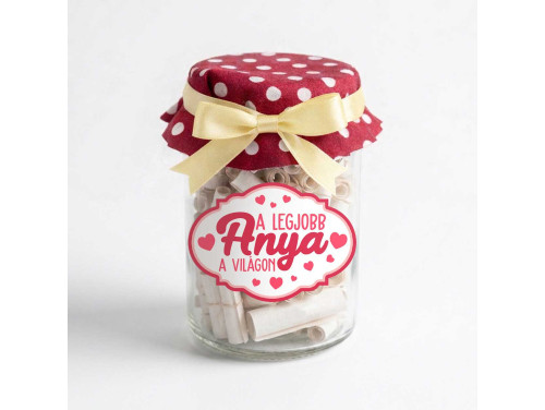 Anyák Napi Kívánság Befőtt - A Legjobb Anya A Világon - Anyák Napi Ajándék Anyáknak