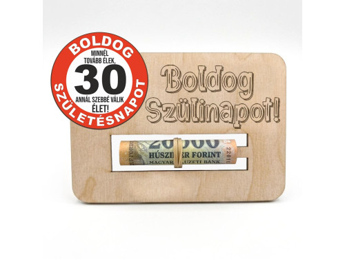 Születésnapi Pénzátadó - 30. Boldog Szülinapot - Születésnapi Ajándék