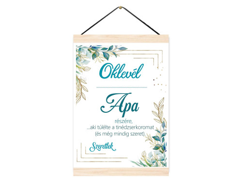 Oklevél - Apa részére, aki túlélte a tinédzserkoromat - Oklevél Apáknak, Apák Napi Ajándék Falikép