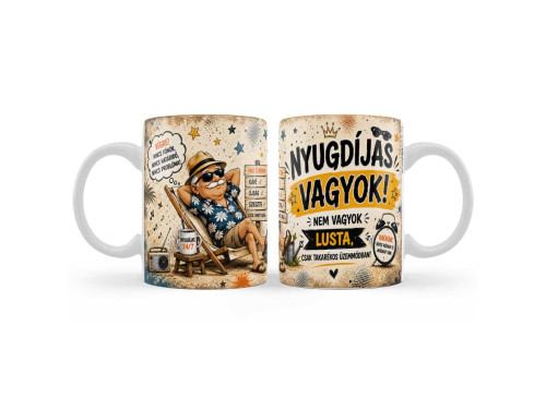 (B1436) Vicces Nyugdíjas Bögre 3 dl - Nyugdíjas vagyok! Nem vagyok lusta, csak takarékos üzemmódban - Vicces Ajándék Nyugdíjasnak