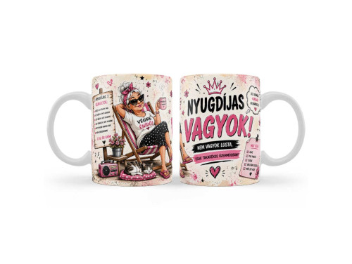(B1437) Vicces Nyugdíjas Bögre 3 dl - Nő Nyugdíjas vagyok! Nem vagyok lusta, csak takarékos üzemmódban - Vicces Ajándék Nyugdíjasnak