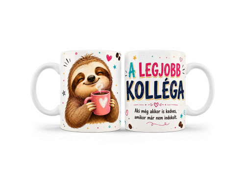 (B1454) Vicces Kolléga Bögre – A Legjobb Kolléga Aki Még Akkor is Kedves – Ajándék Kollégának Kávés Lajhárral