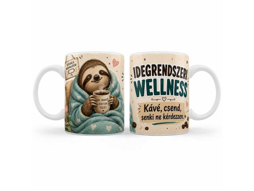 (B1464) Vicces Bögre – Idegrendszeri Wellness – Kávé, Csend, Senki Ne Kérdezzen - Ajándék Kollégának, Kolléganőnek