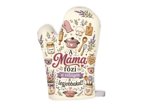 (FK079) A Mama Főzi a Világon a Legjobbakat Főzőkesztyű – Ajándék Mamának