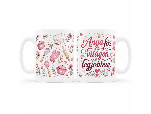 (B1487) Anya Főz a Világon a Legjobban Bögre – Ajándék Anyának