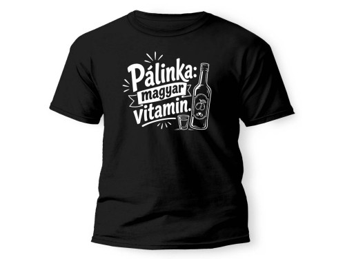 (PX364) Pálinka Magyar Vitamin Póló – Vicces Pálinkás Ajándék