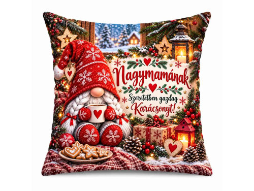 (NNP223) Karácsonyi Nagy Plüss Párna Nagymamának 45x45cm - Szeretetben Gazdag Karácsonyt! Gnóm Manós Mintával