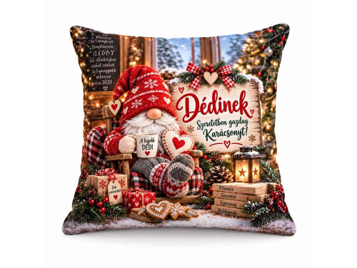 (NNP225) Karácsonyi Nagy Plüss Párna Dédipapának 45x45cm - Szeretetben Gazdag Karácsonyt! Gnóm Manós Mintával